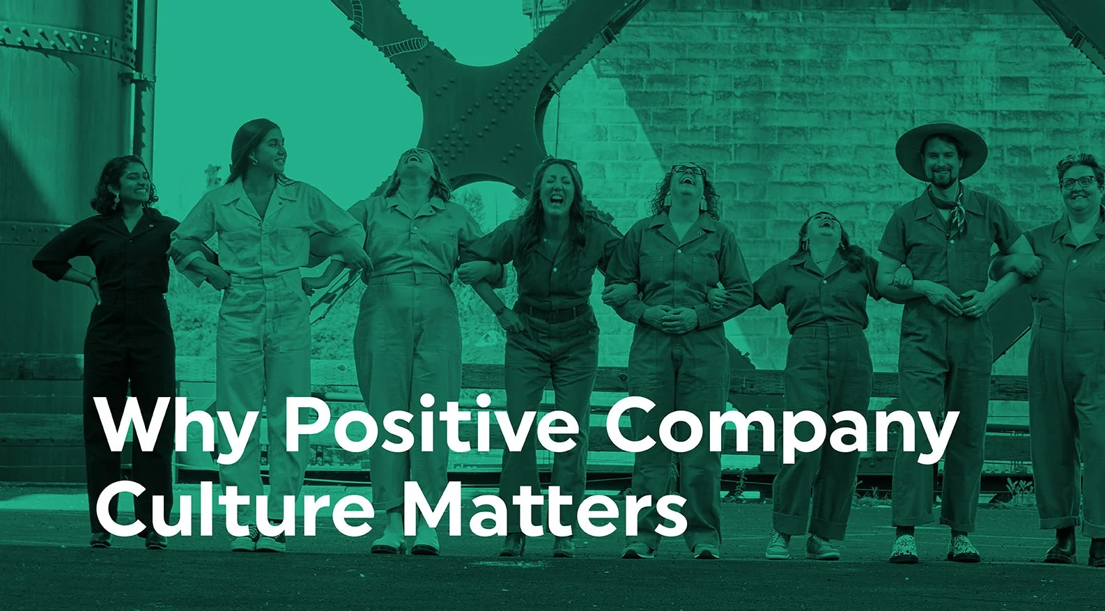 Why Positive Company Culture Matters