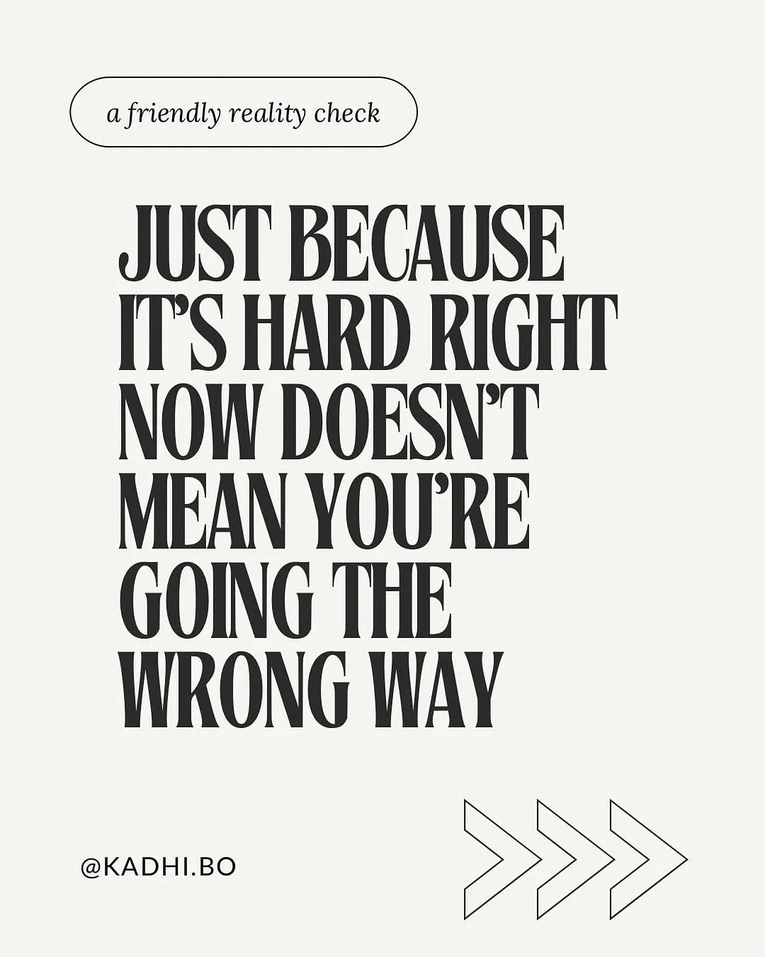 Please do not conflate hardness with wrongness. Some of the greatest rewards on earth are earned through hard labor, right?

If you can shave off the unnecessary story-spinning about your hard situation and just be with your difficulty head on, you&r