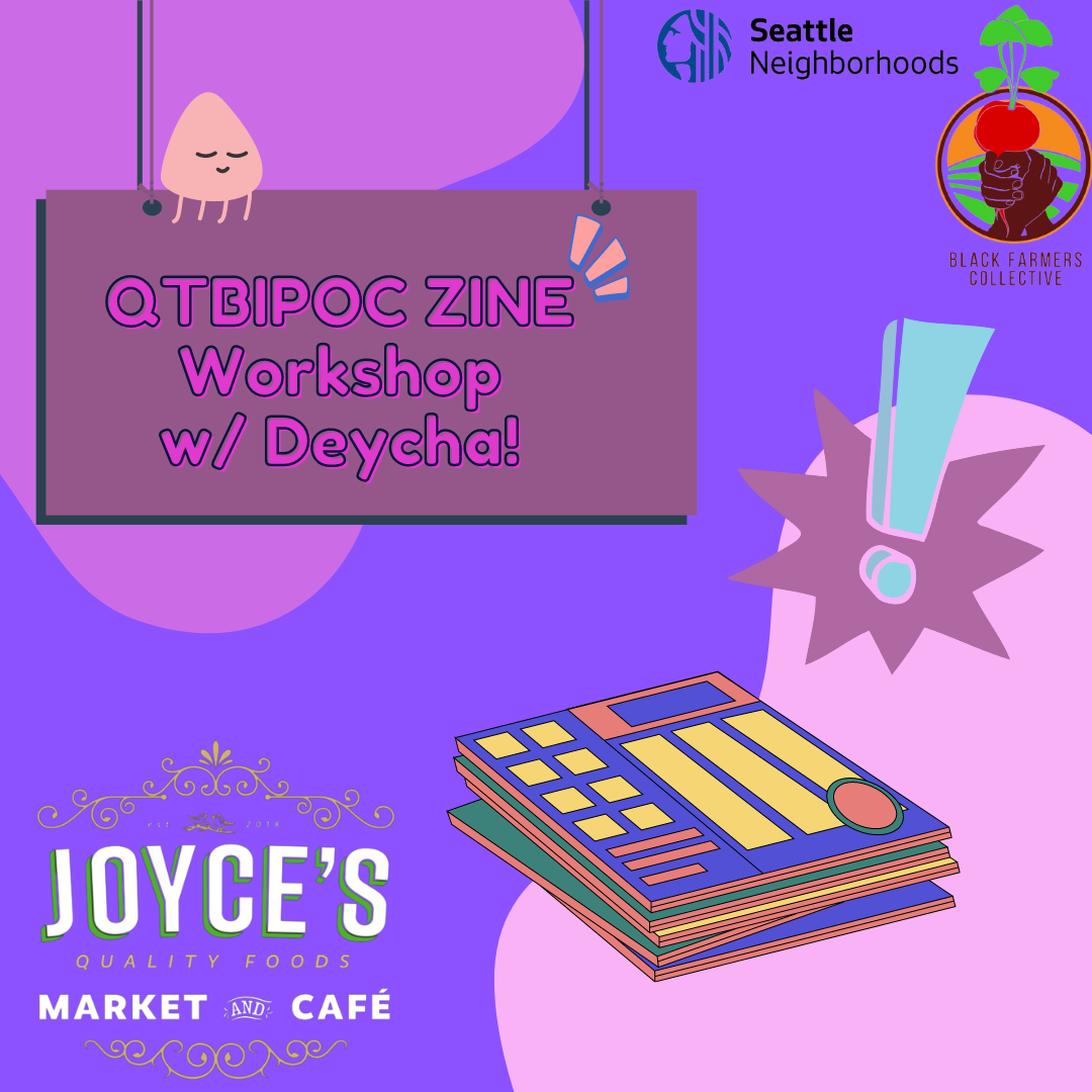QTBIPOC Zine Workshop w/ Deycha