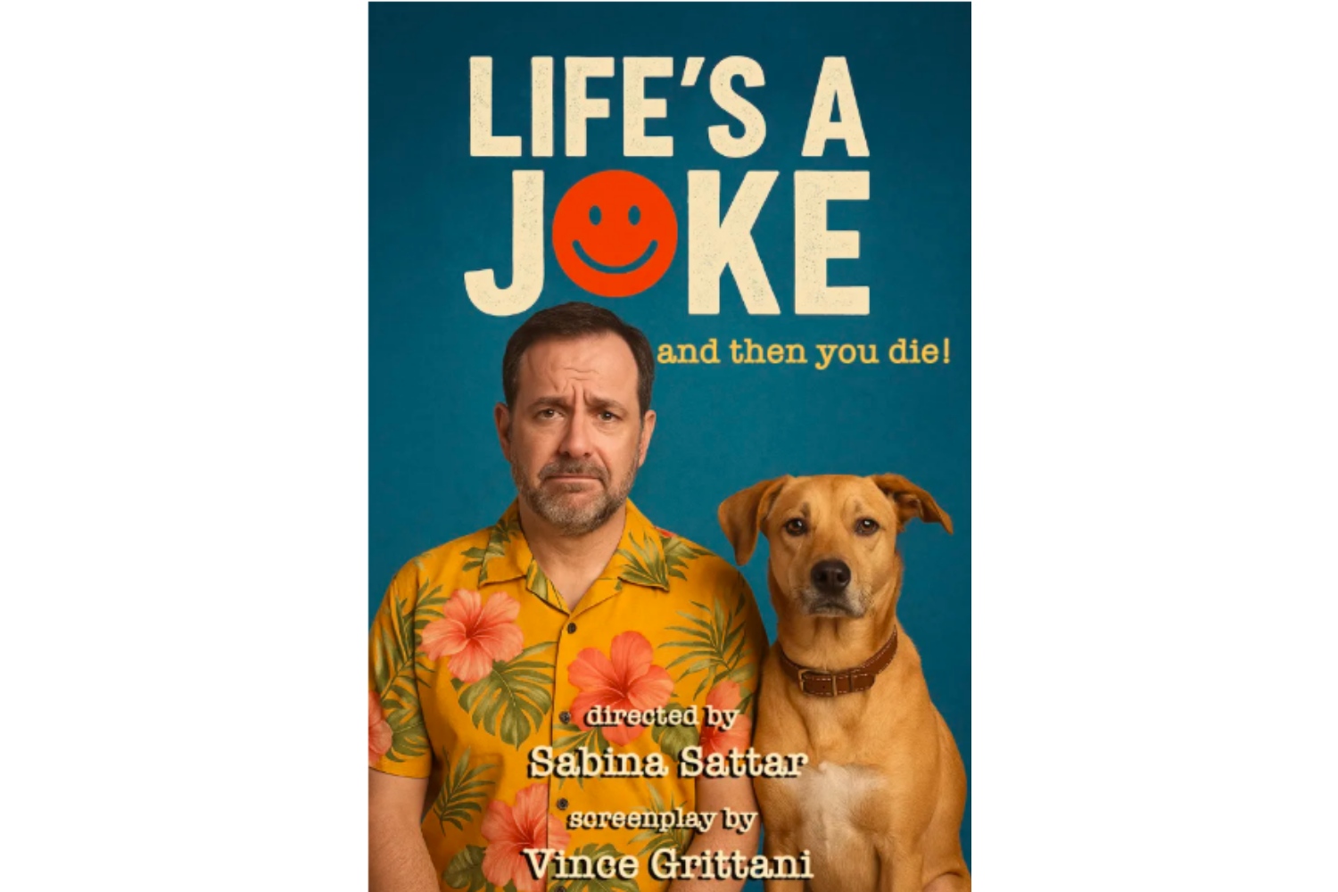 Life’s a Joke And Then You Die!