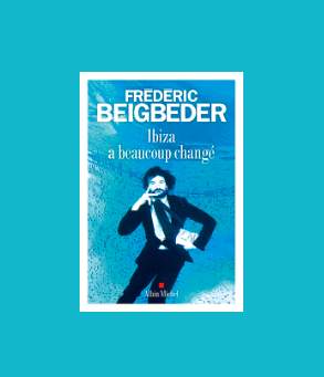 Ibiza a beaucoup changé