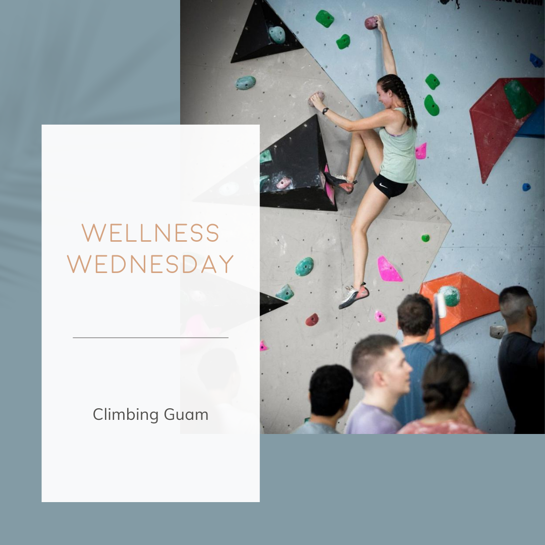 Wellness Wednesday with Climbing Guam — Ina Wellness Collective Guam