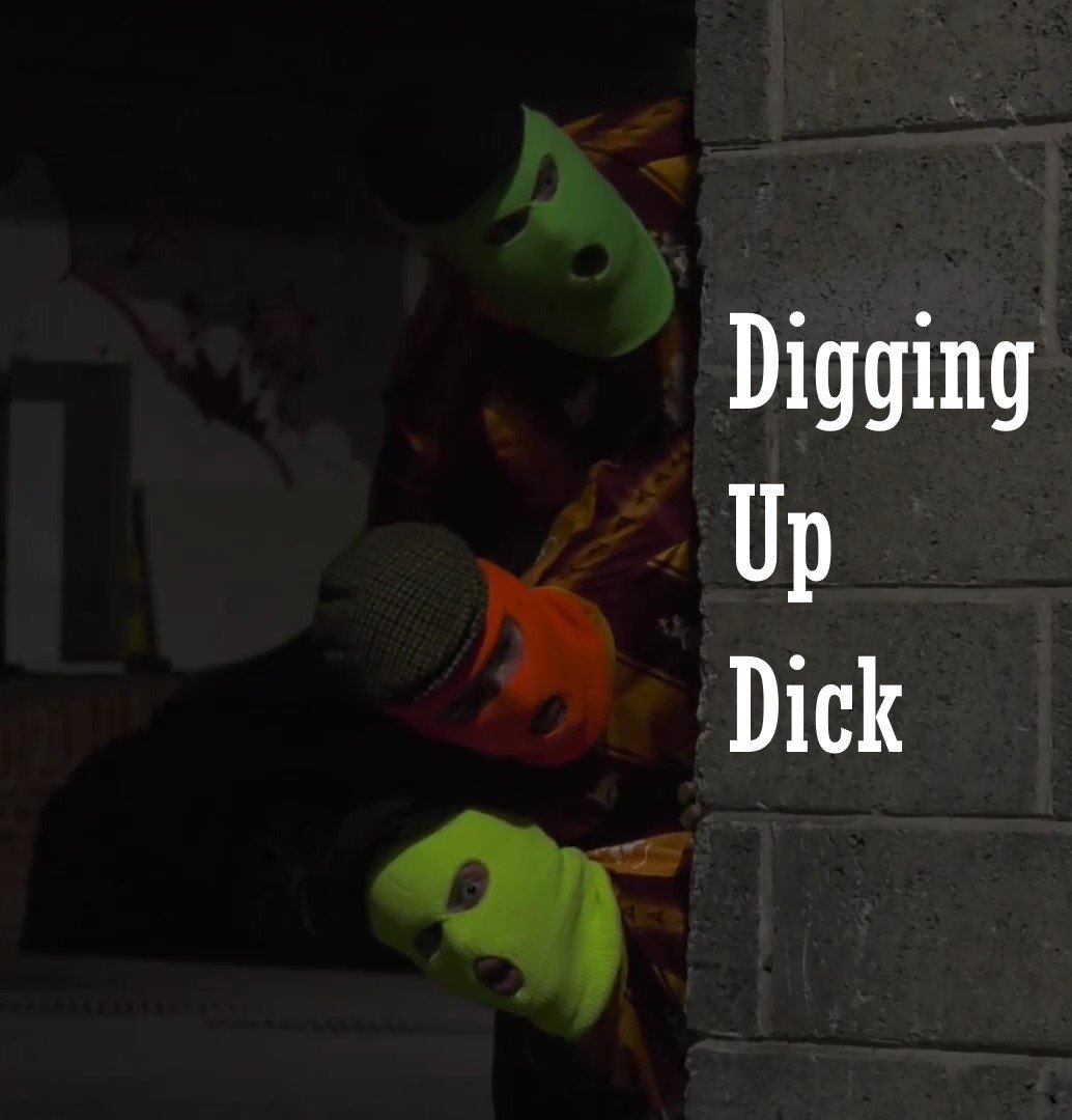Digging Up Dick.jpg