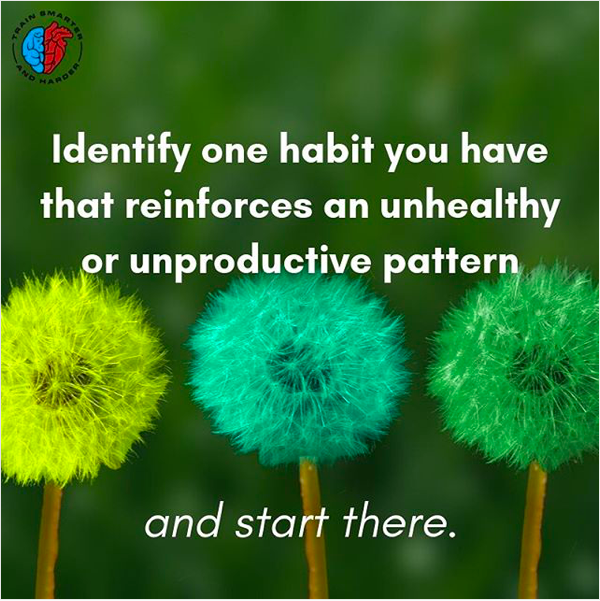 What’s one habit you have that’s reinforcing a behavior or mindset in direct conflict with who you WANT to be?