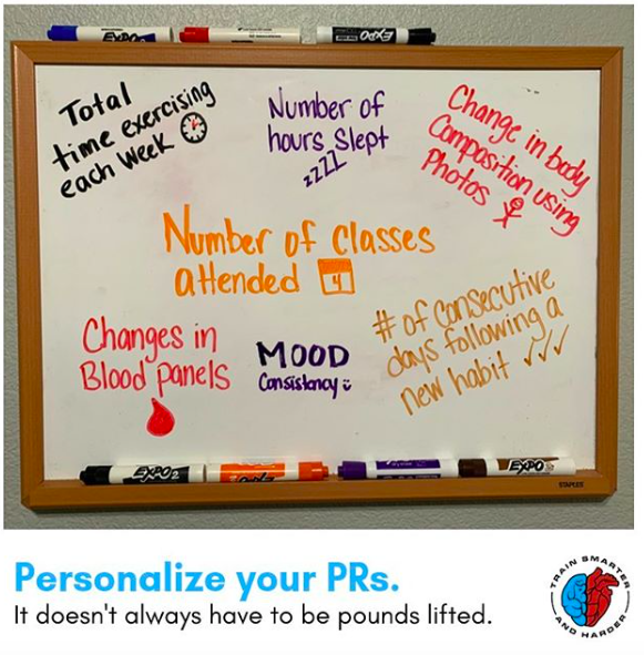 Personalize your PRs... it doesn't always have to be pounds lifted.