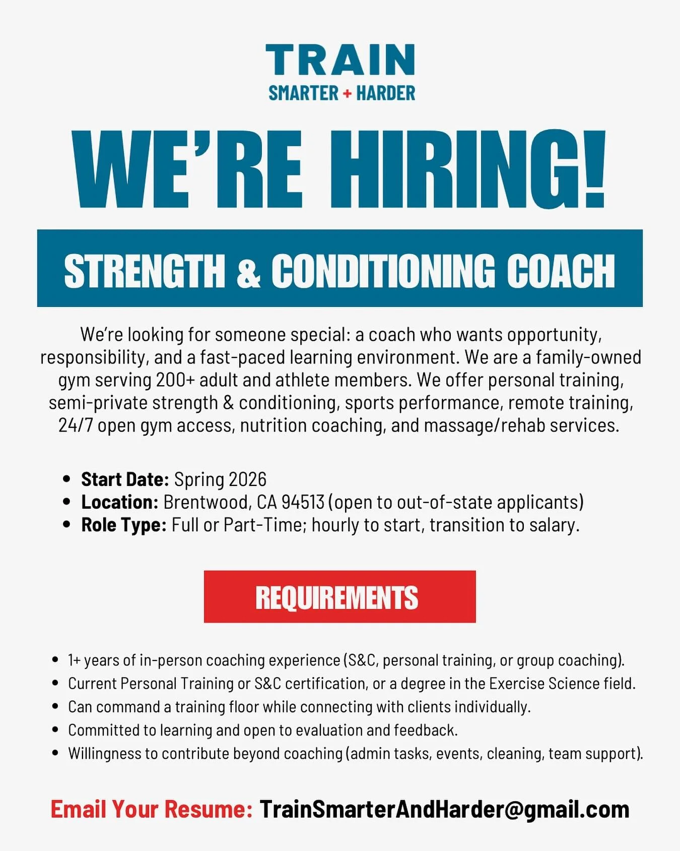 🚨We&rsquo;re hiring a Strength &amp; Conditioning Coach 🚨

Quick Details:
💪 Gym: Train Smarter + Harder | www.trainsmarterandharder.com | 925-306-0888
📆 Start Date: Spring 2026 (no later than June 1)
📍 Location: Brentwood, CA 94513
✅ Position Ty