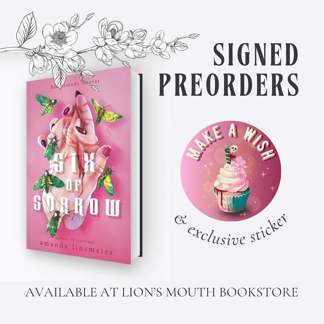 It&rsquo;s time to share my first round of preorder info!! 🎉 

You can now order signed/personalized copies of SIX OF SORROW through the wonderful @lions_mouth_bookstore AND even better, get 15% off when you prepay using SOS15! And that&rsquo;s not 