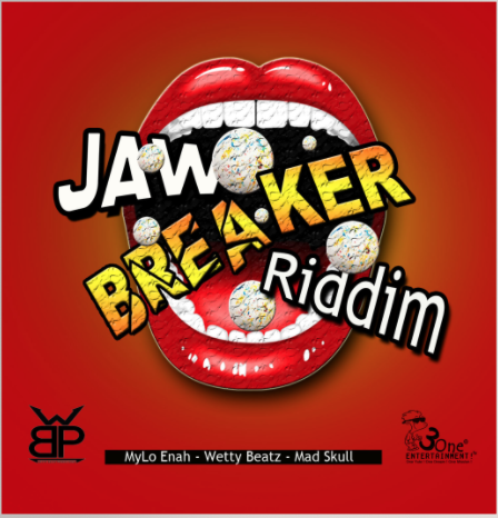 Jaw Breaker Riddim