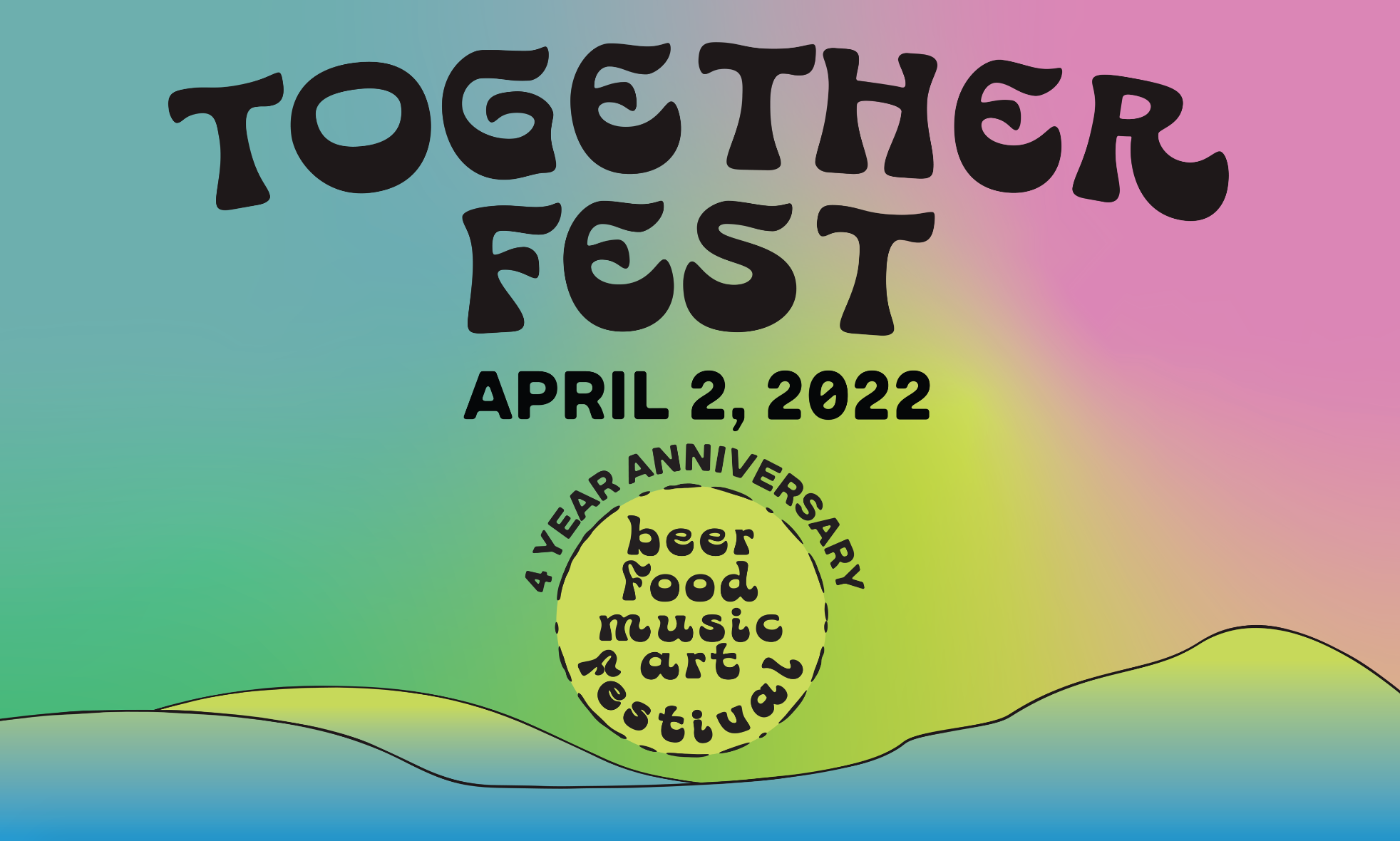 4th Anniversary Party - Together Fest