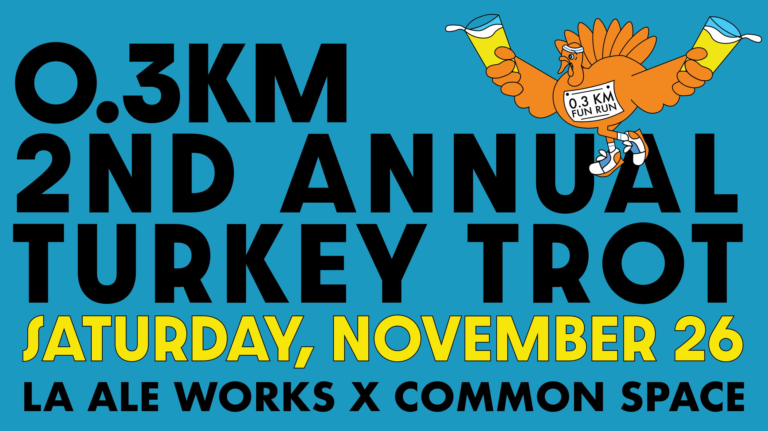 0.3KM Turkey Trot with LA Ale Works 