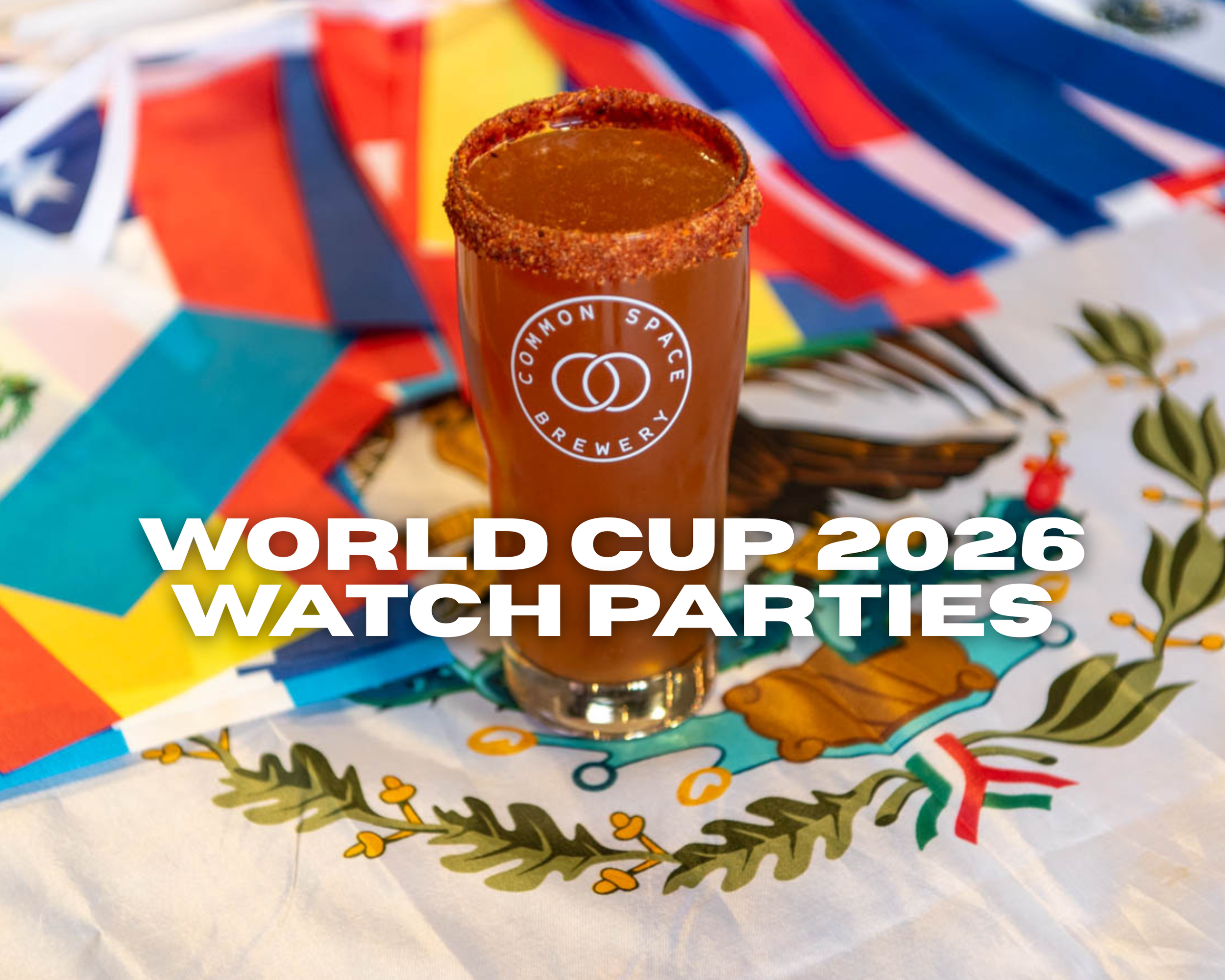 WORLD CUP WATCH PARTIES