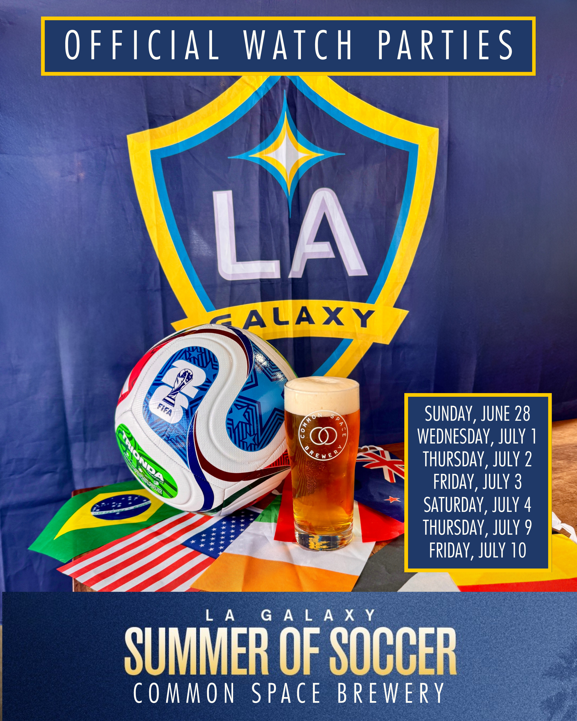 LA Galaxy Official Summer of Soccer Watch Parties