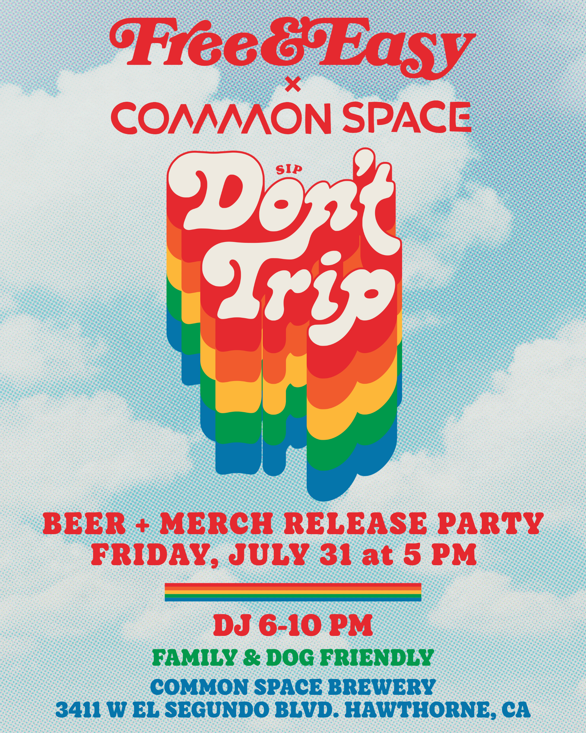 Free &amp; Easy Don't Trip Common Space Beer and Merch Release
