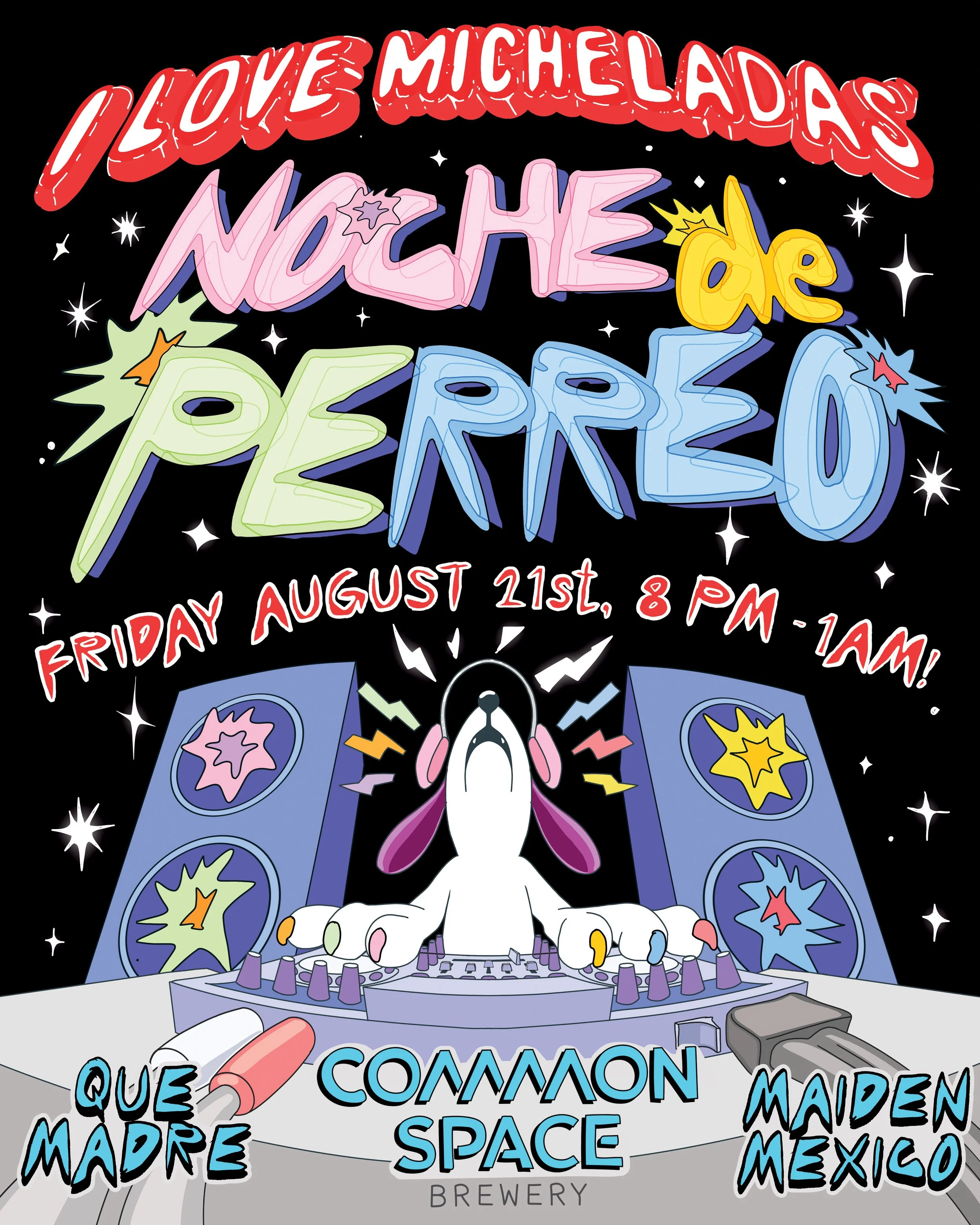 I LOVE MICHELADA'S NOCHE DE PERREO