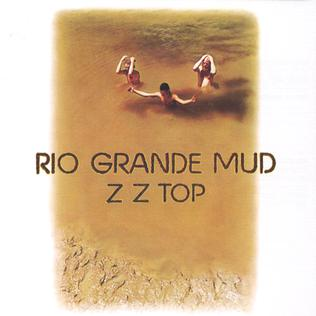 ZZ Top 1972 album Rio Grande Mud