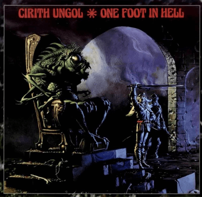 Cirith Ungol	One Foot In Hell