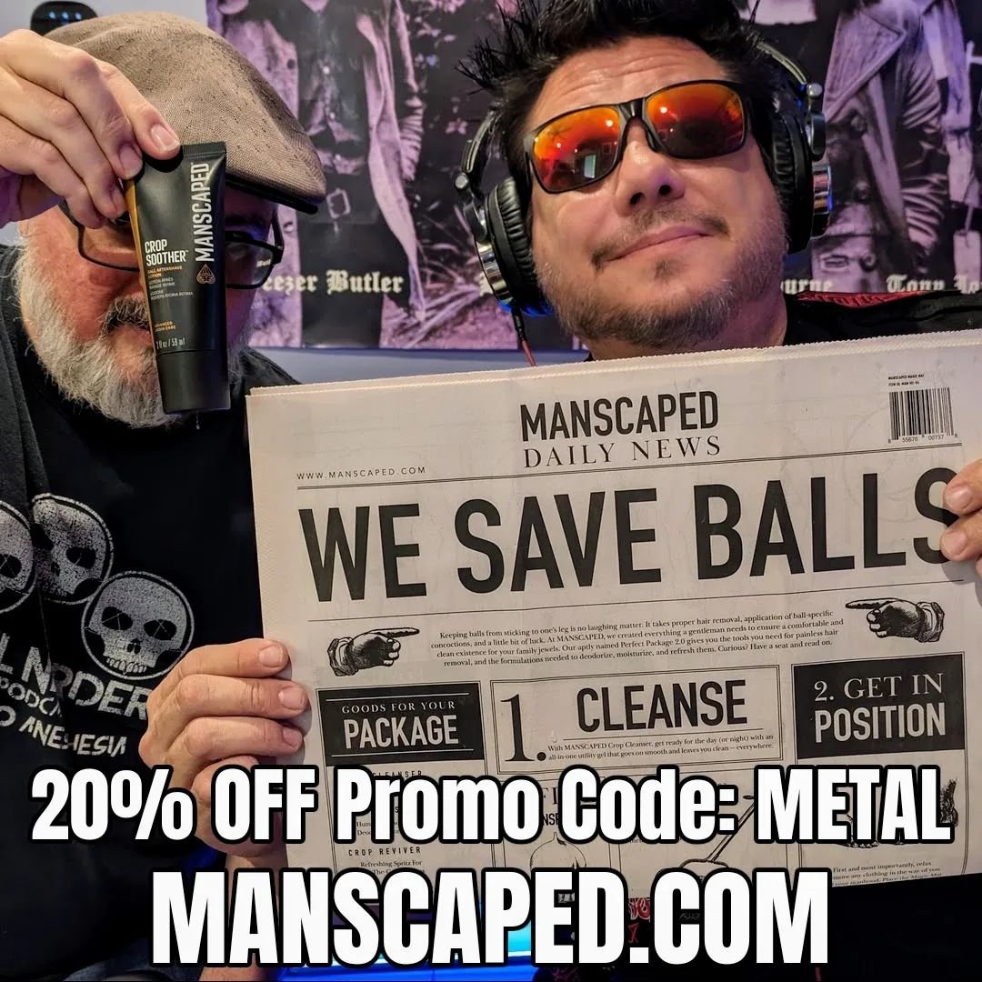Metalheads, Save your Balls with the Manscaped Lawnmower 5.0! 
Head over to manscaped.com and snag 20% off plus Free Shipping with code METAL

#wesaveballs #sponsored #manscapedpod #metalrules #metalnerderypodcast #yourballswillthankyou