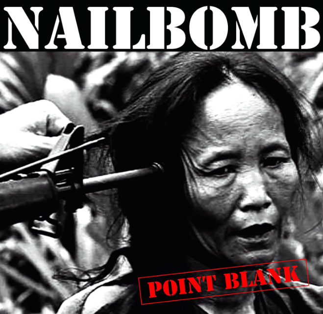 Nailbomb Point Blank