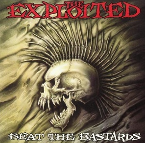 EXPLOITED 	Beat The Bastards