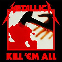Metallica Kill'Em All.PNG
