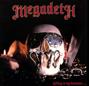 Megadeth Killing is My Business.PNG