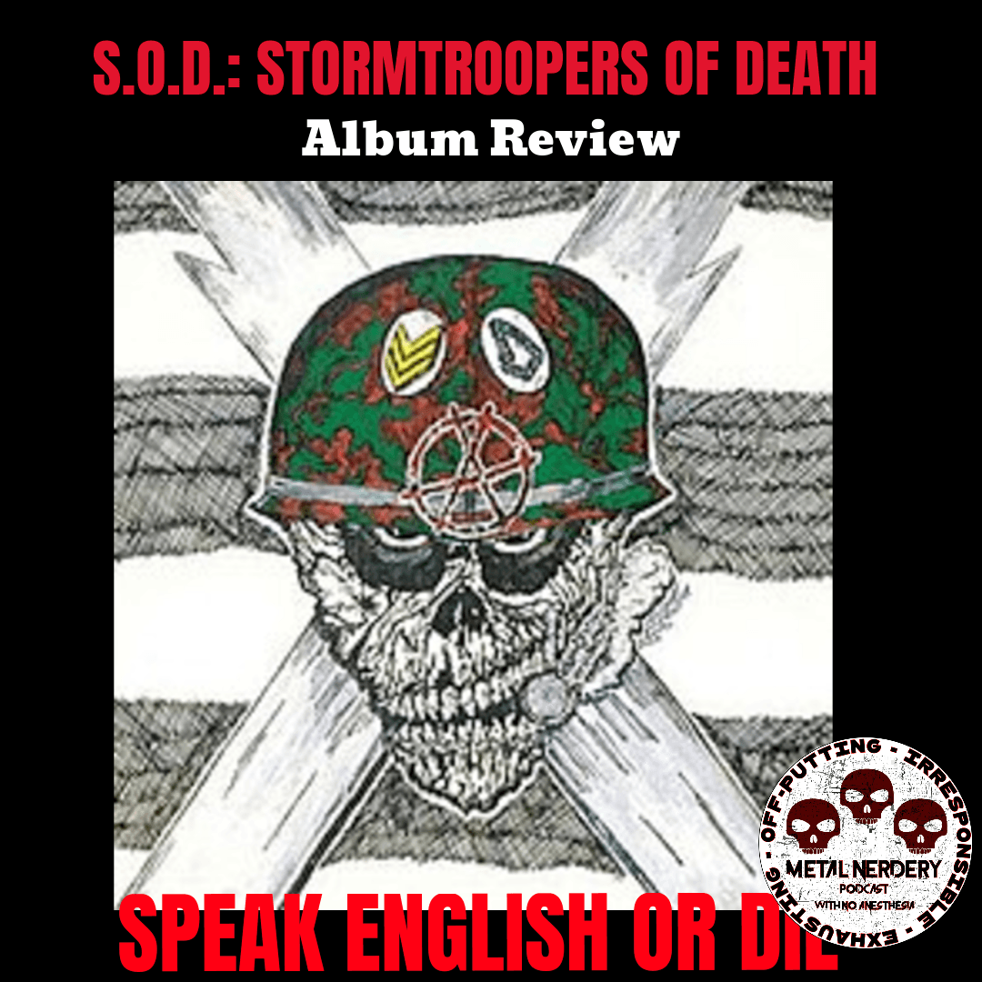 S.O.D. — Speak English or Die: The Crossover Thrash Album That Started It All