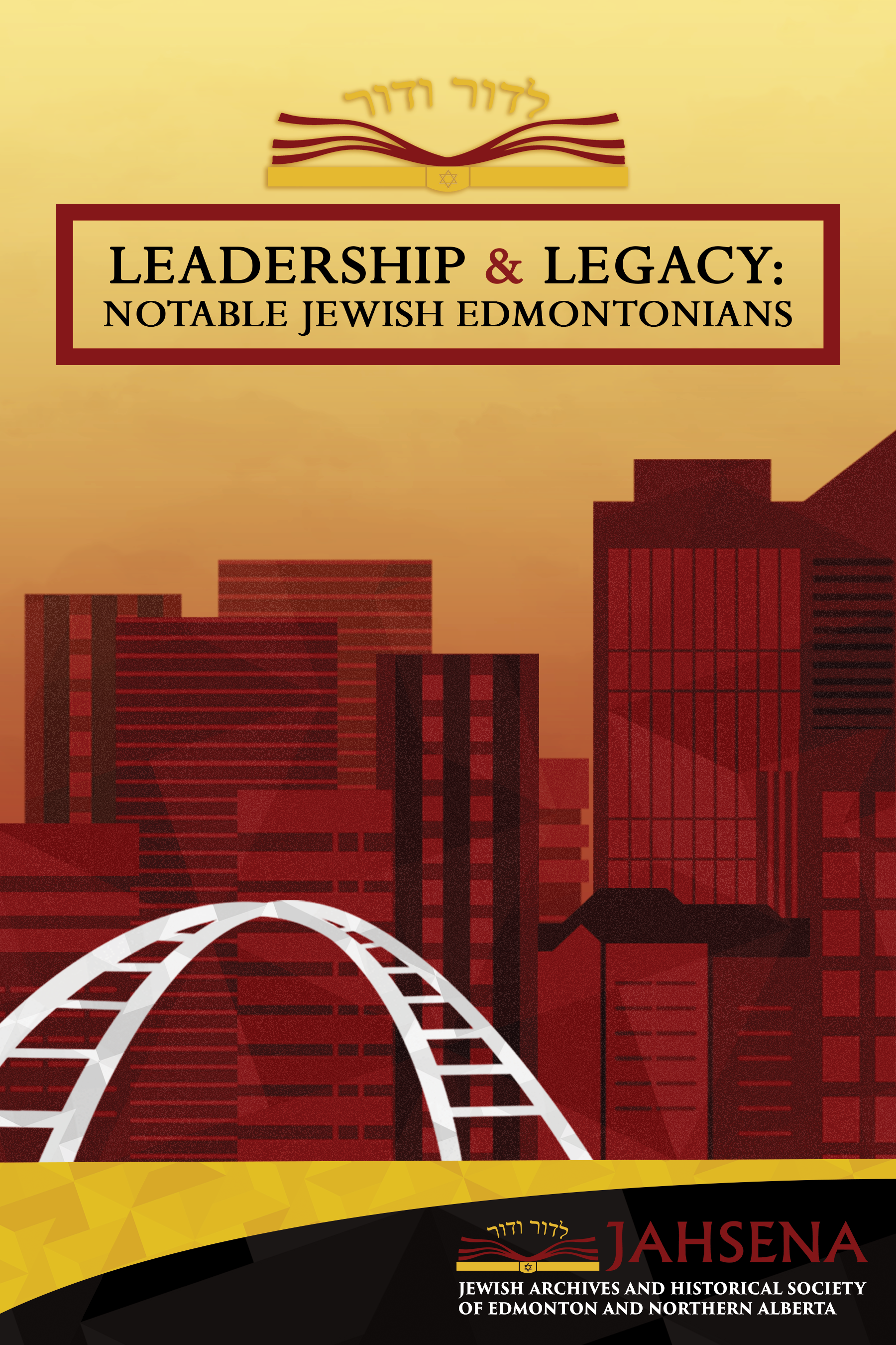 JAHSENA Book Launch: "Leadership &amp; Legacy: Notable Jewish Edmontonians"