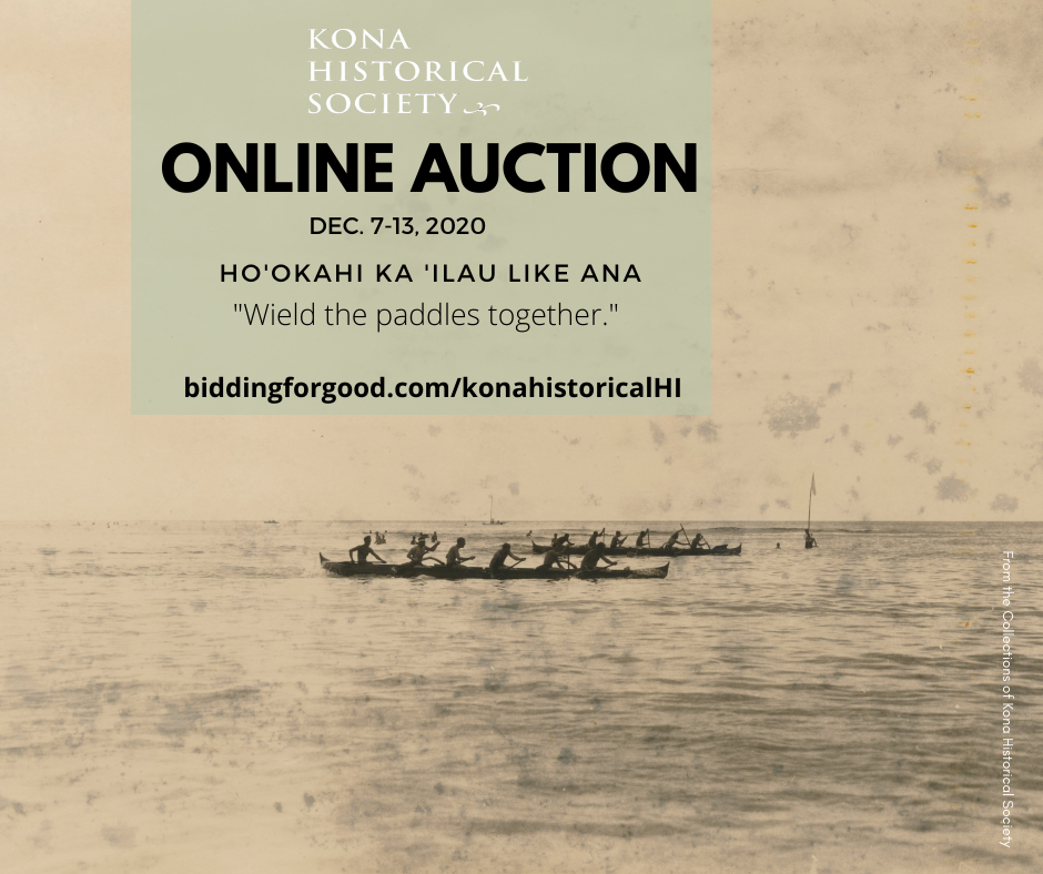 Kona Historical Society's Online Auction is Dec. 7-13