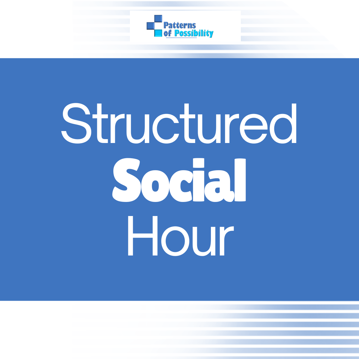 Structured Social Hour - February 2026