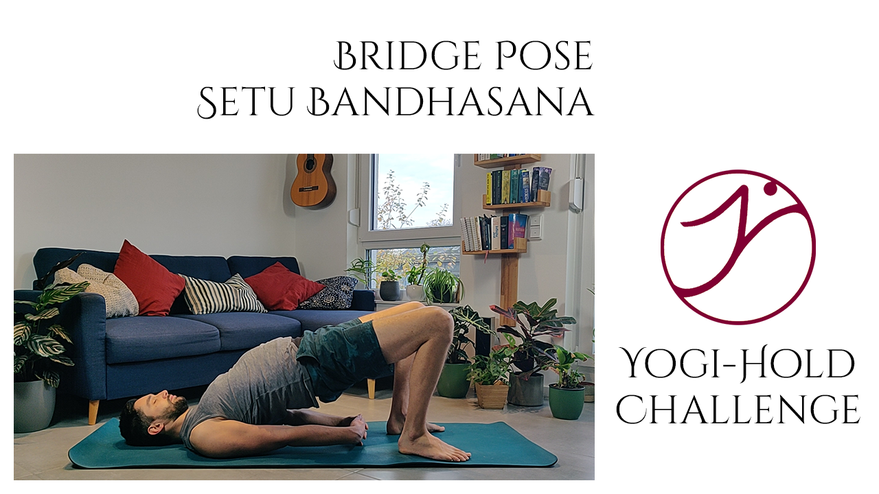 Türchen 15: Setu Bandhasana – Die Brücke