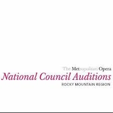 Metropolitan Opera National Council Auditions: CO/WY