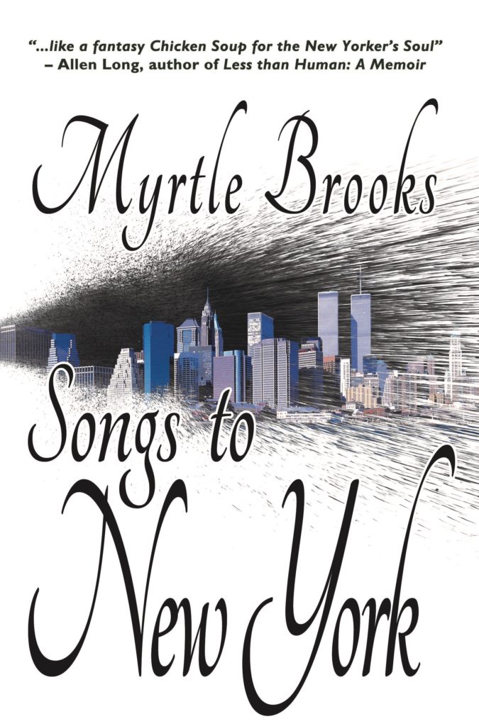 SONGS TO NEW YORK - MYRTLE BROOKS