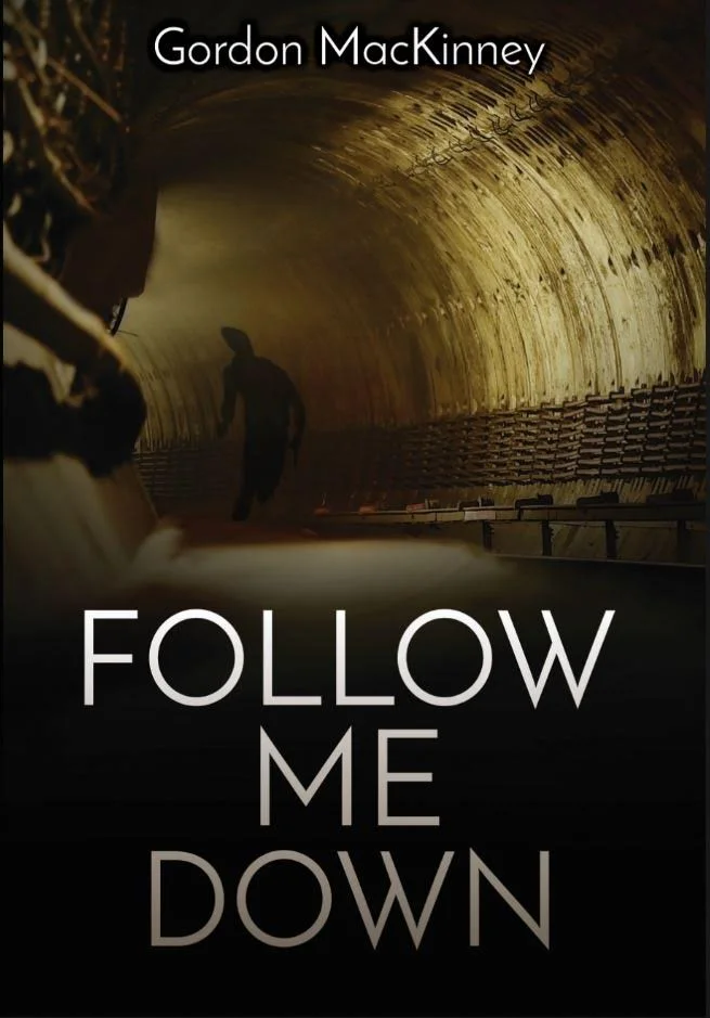 FOLLOW ME DOWN - GORDON MACKINNEY