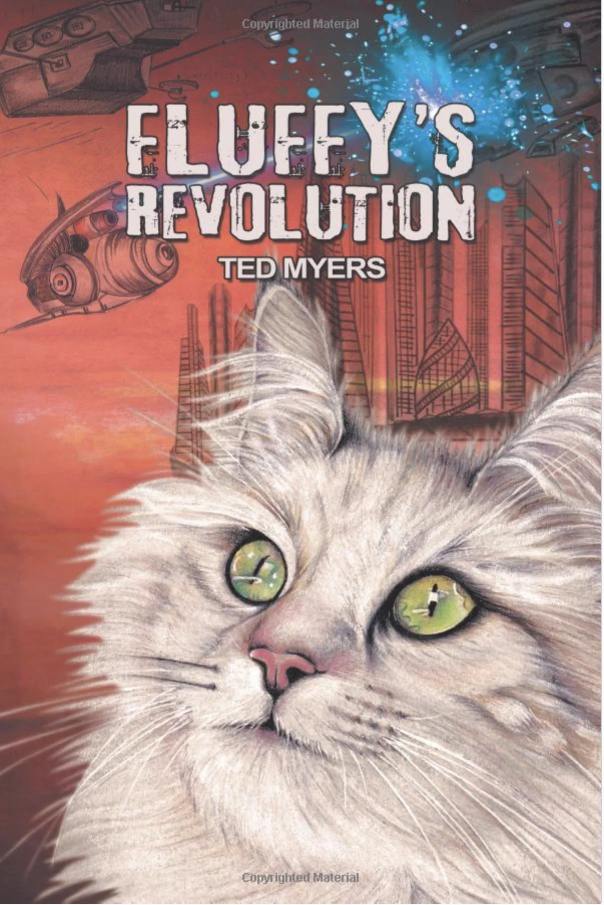 FLUFFY'S REVOLUTION - TED MYERS