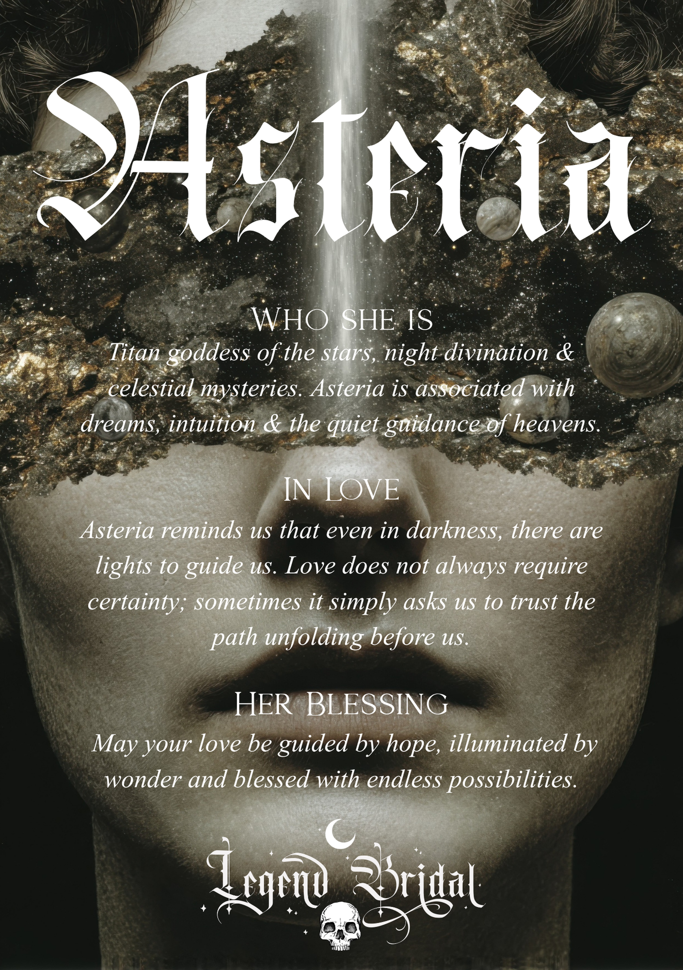 A decorative wedding poster featuring a woman with celestial-themed decorations, including planets and stars, with overlayed text describing the goddess Asteria and her spiritual qualities, and wishing blessings for the bride. The poster title is 'Legend Bridal' with a skull emblem.