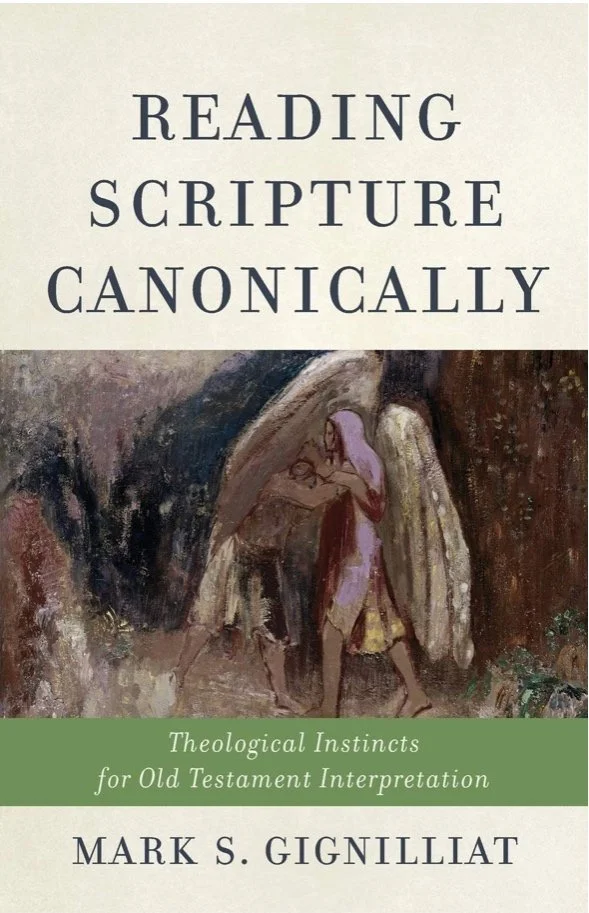 Notes on *Reading Scripture Canonically*