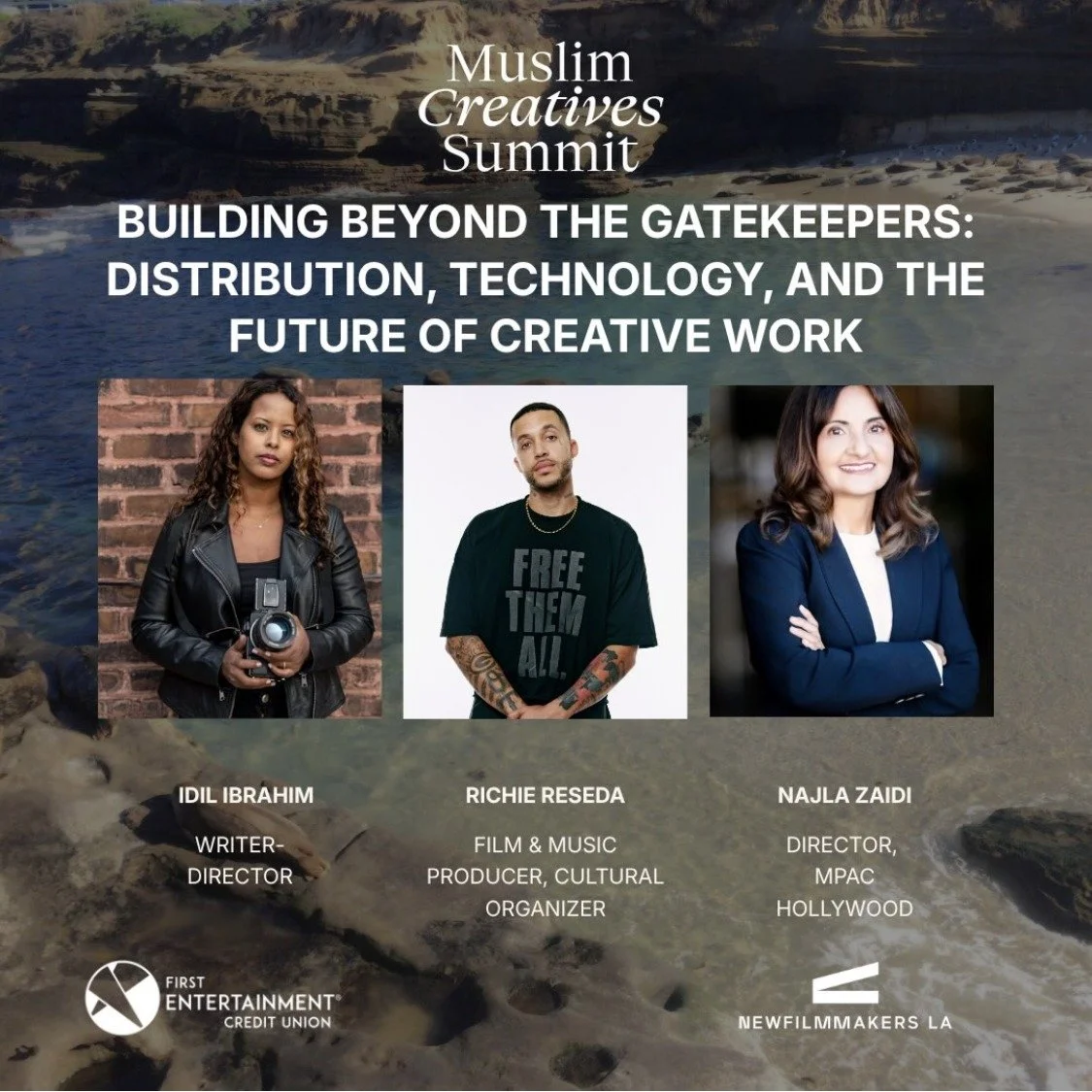 Event flyer: Muslim Creatives Summit panel Building Beyond the Gatekeepers, with Idil Ibrahim, Richie Reseda and Najla Zaidi