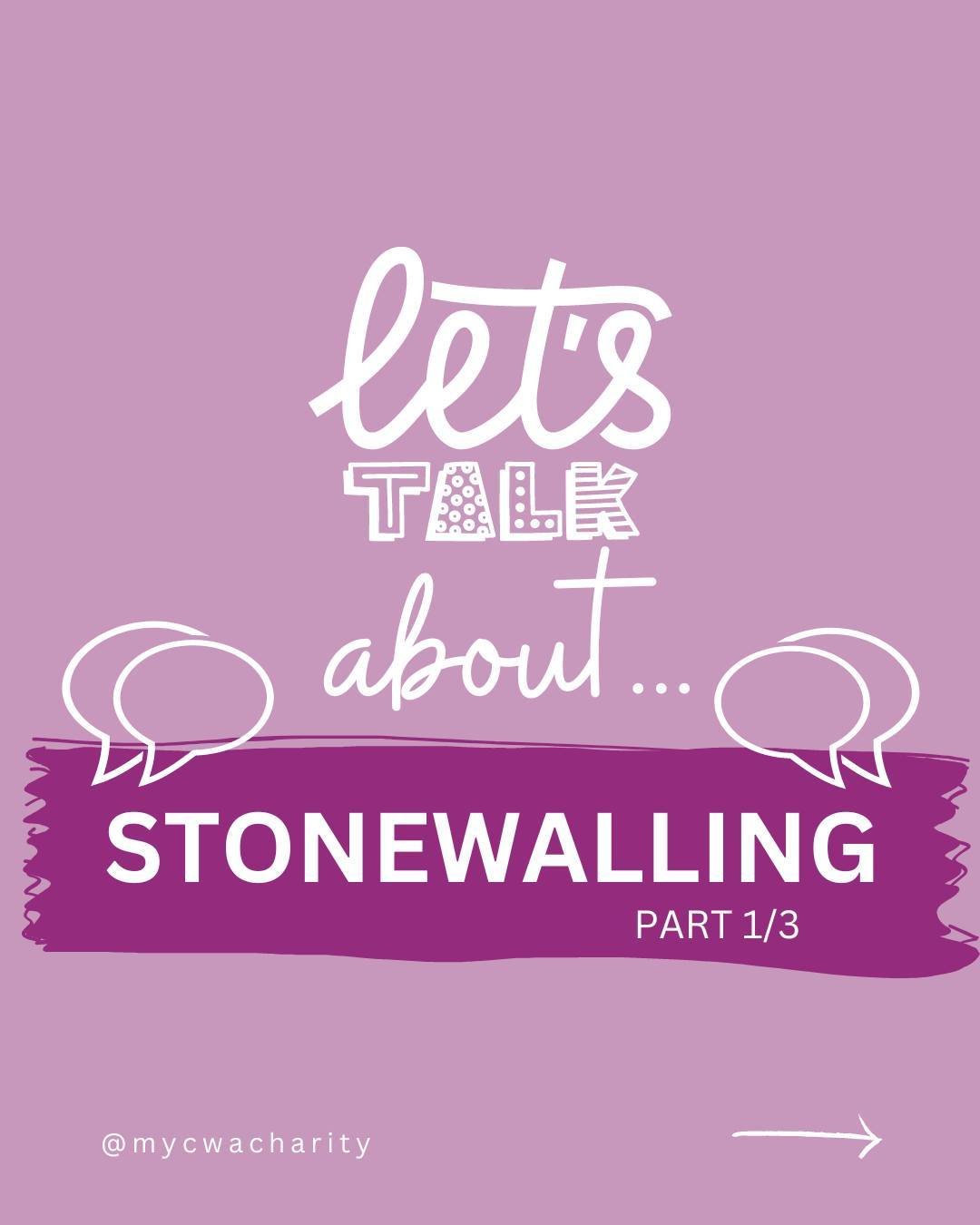 Stonewalling (Part 1/3)

An important part of our work involves helping people understand what abuse can look like. We know it's needed, because so many of the people begin their journey with us feeling like a fraud &ndash; that other people have it 