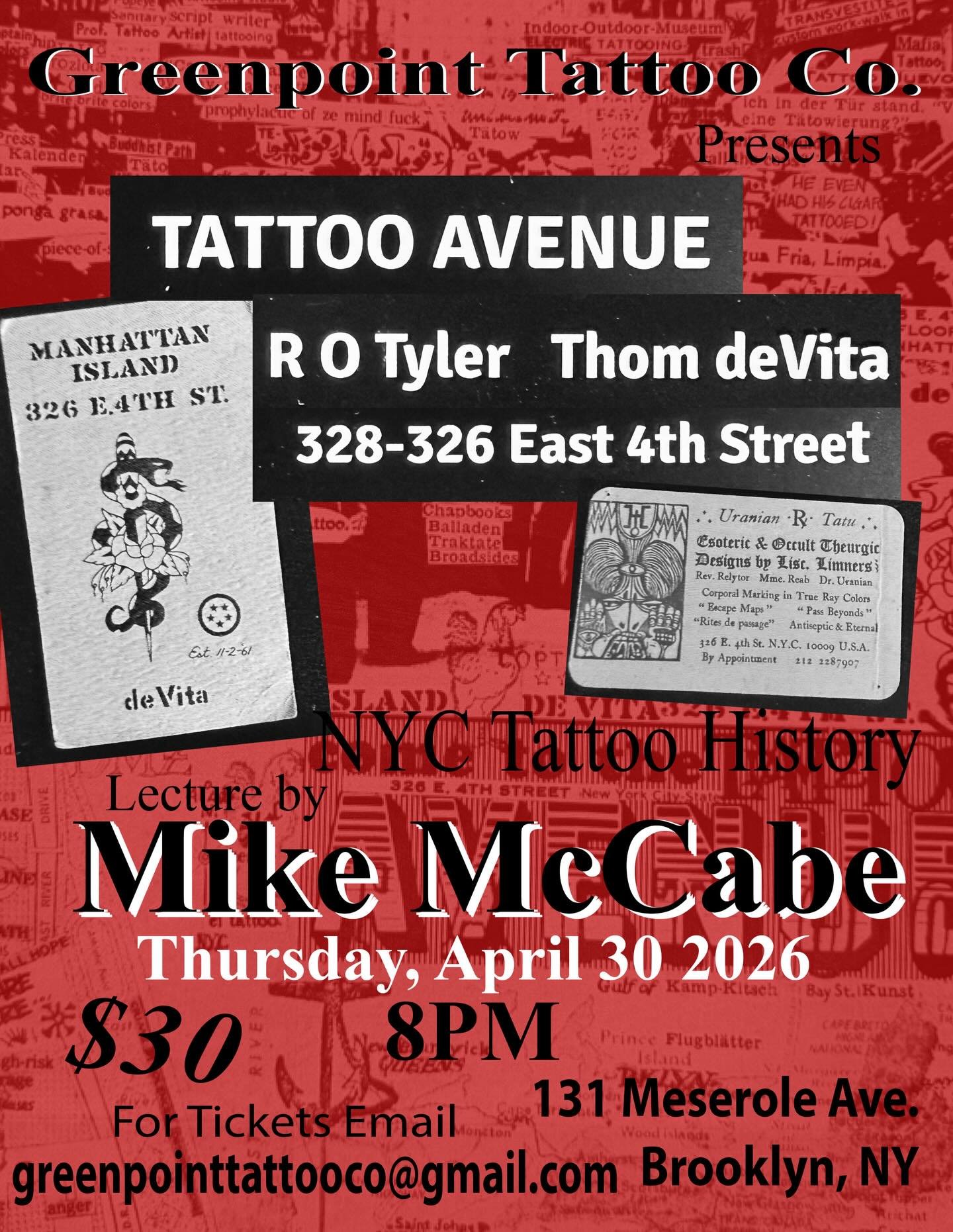 Mike McCabe, NYC&rsquo;s finest tattoo historian, will be presenting his lecture, &ldquo;R O Tyler - Thom DeVita, Tattoo Avenue 328-326 East 4th Street&rdquo; at @greenpointtattooco on Thursday, April 30! 

Experience the history of NYC tattooing in 