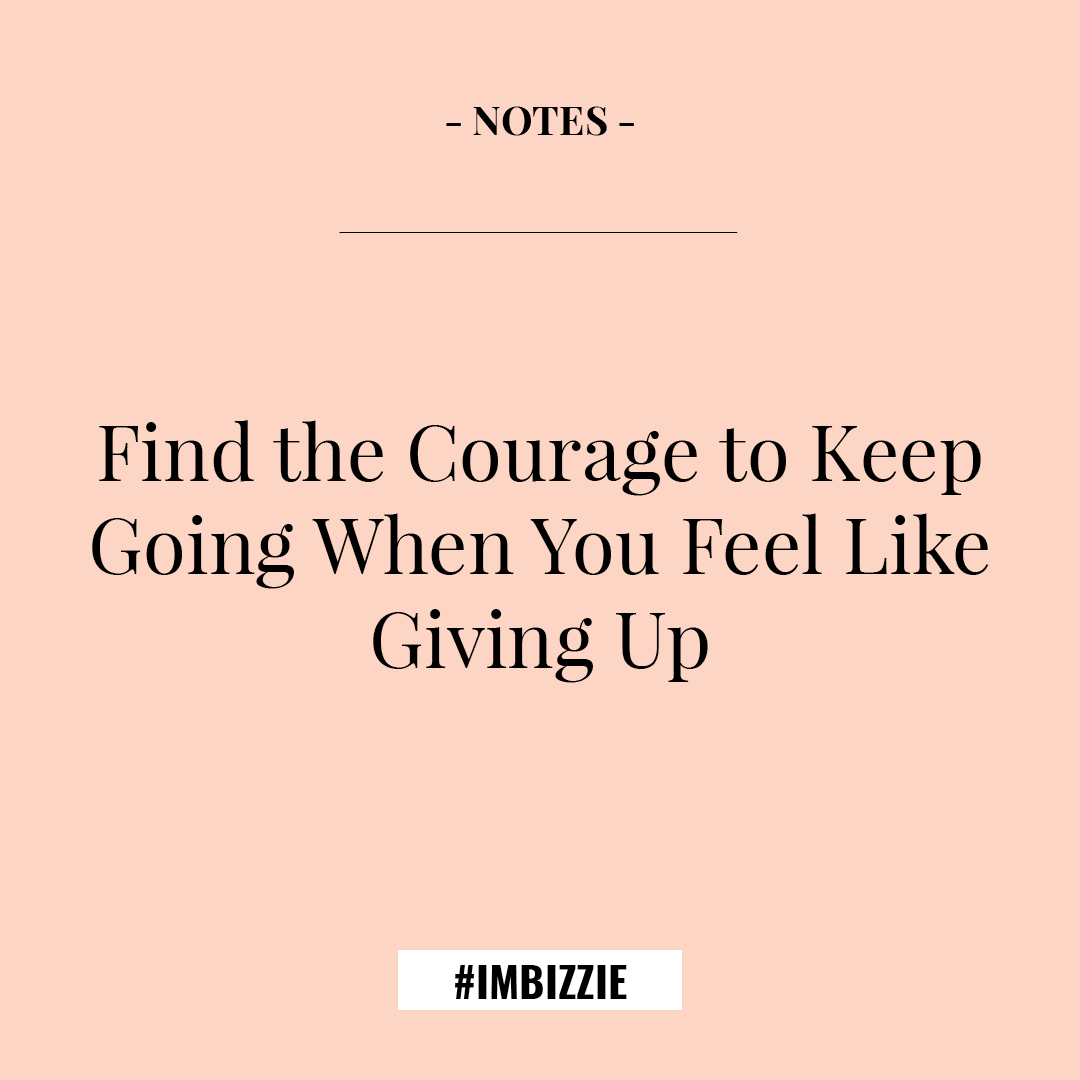 Find the Courage to Keep Going.png