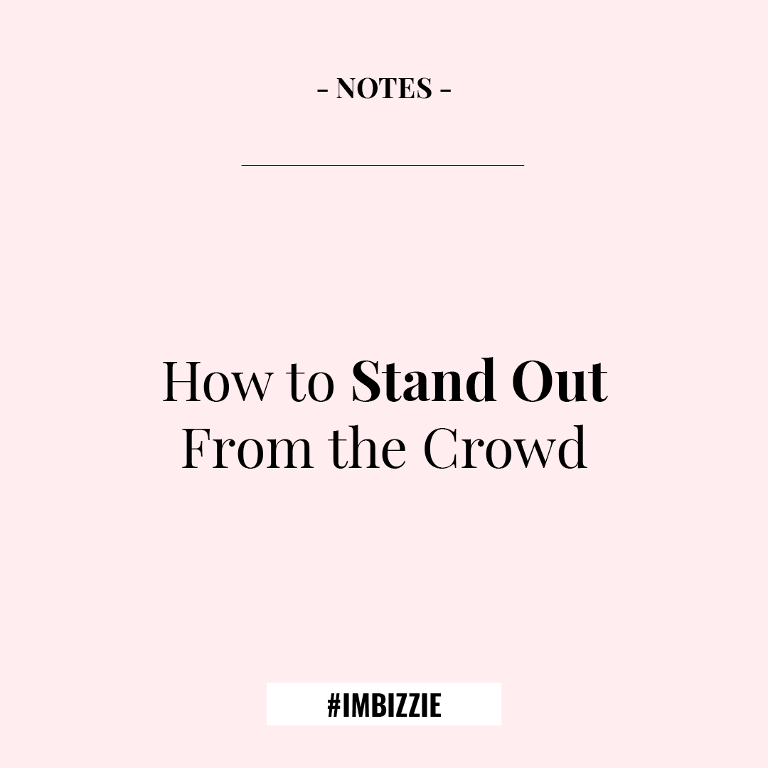 How to Stand Out From the Crowd.png