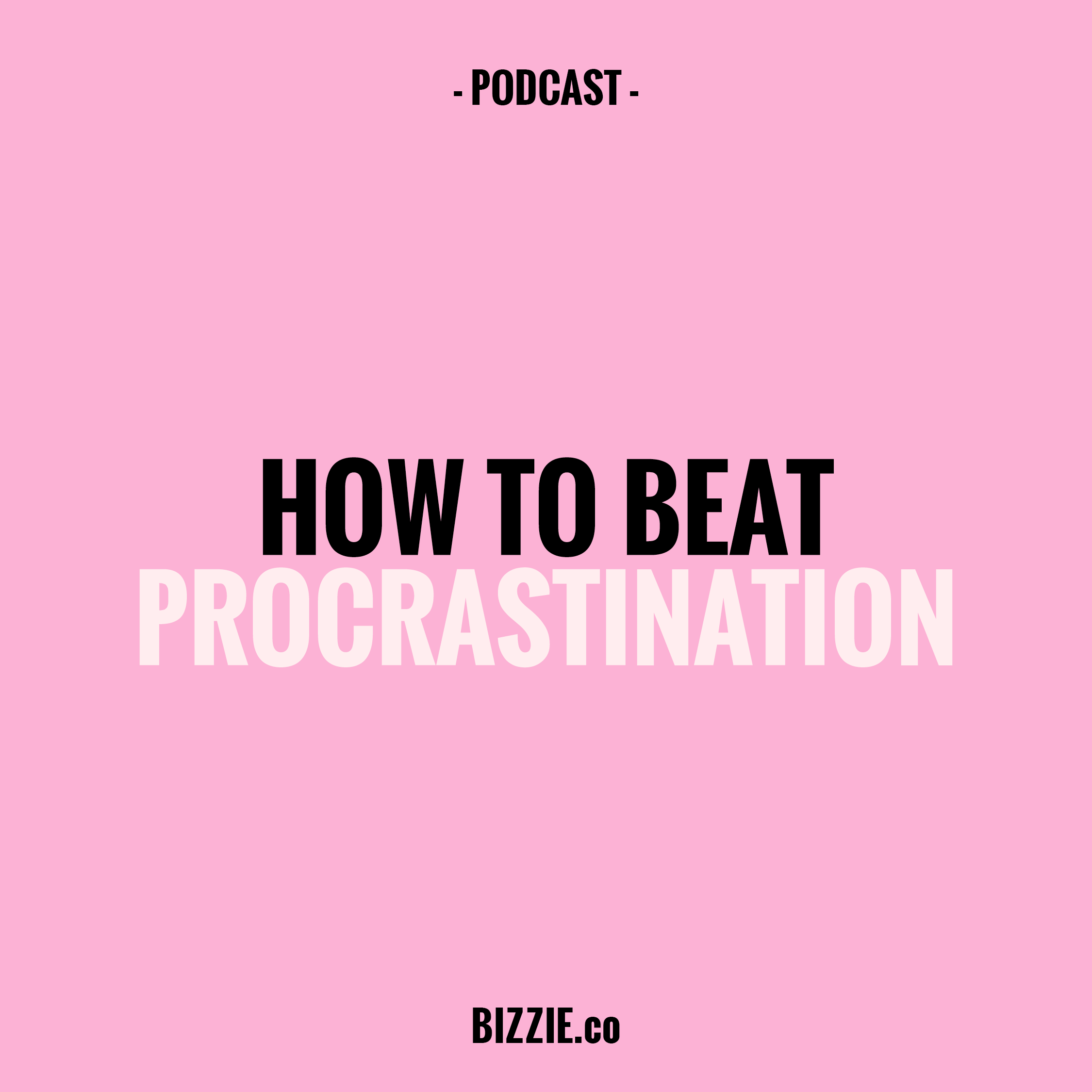 How to Beat Procrastination.png