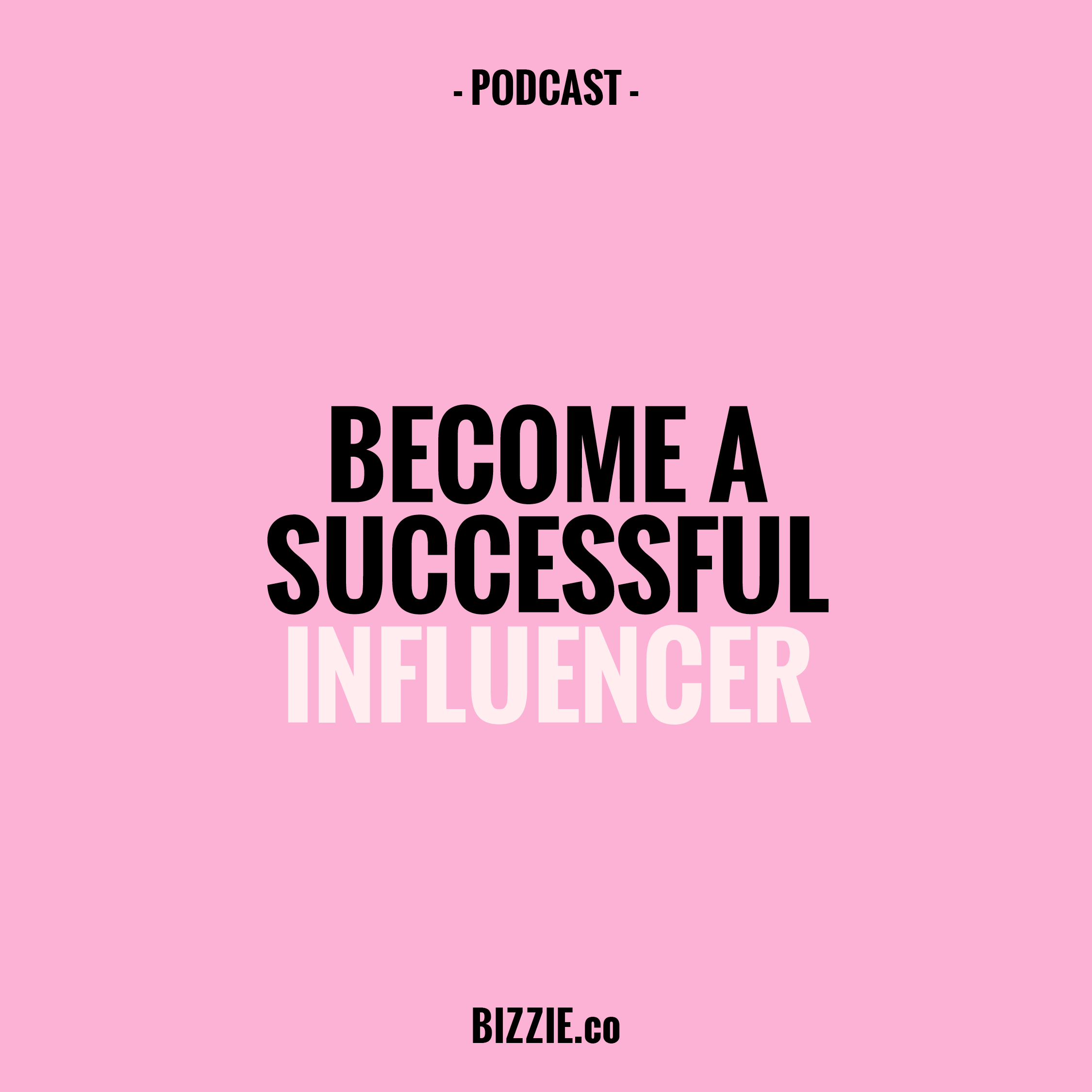 5 Keys to Becoming a Successful Influencer.png