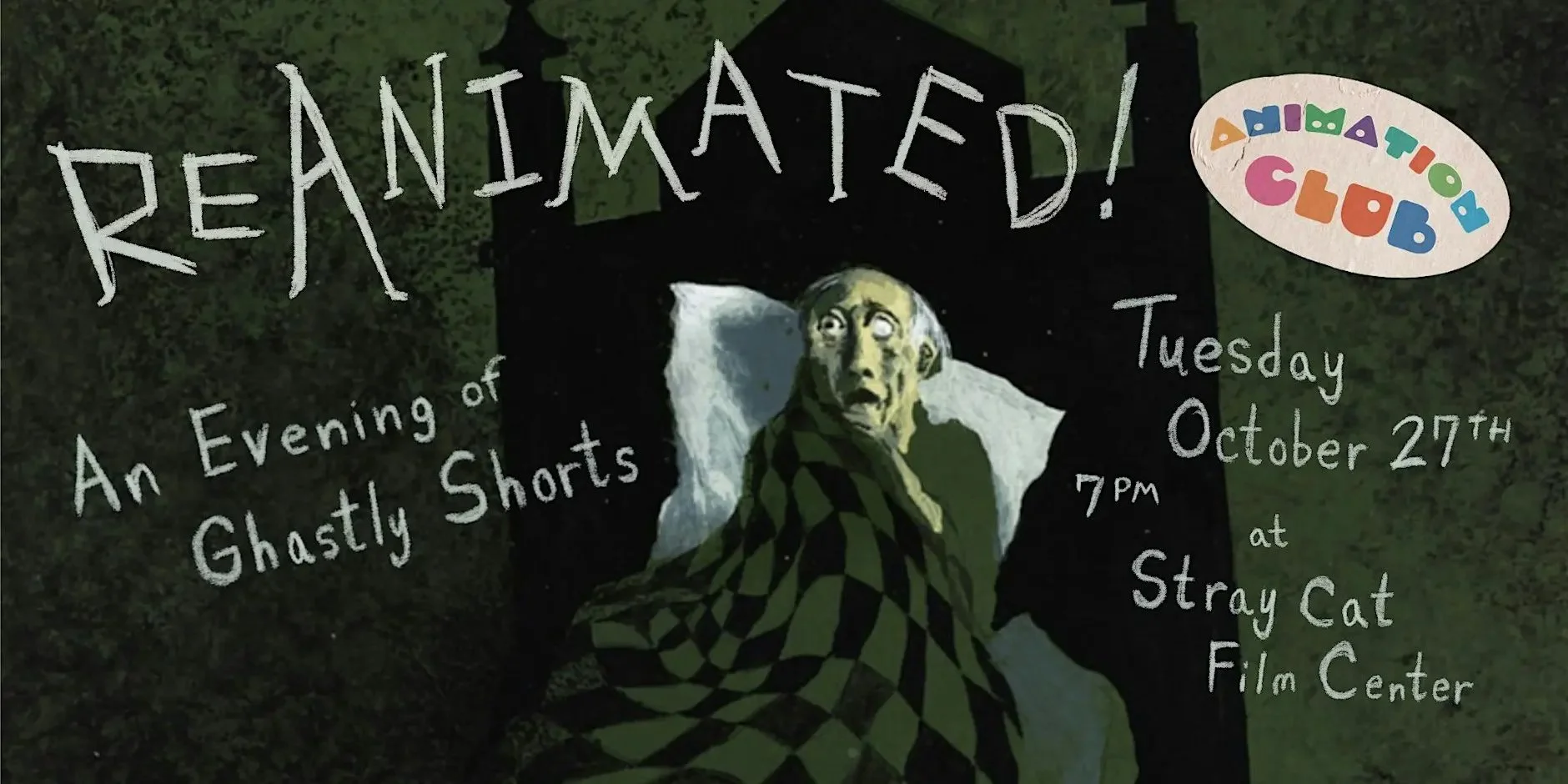 Animation Club // REANIMATED: An Evening of Ghastly Shorts