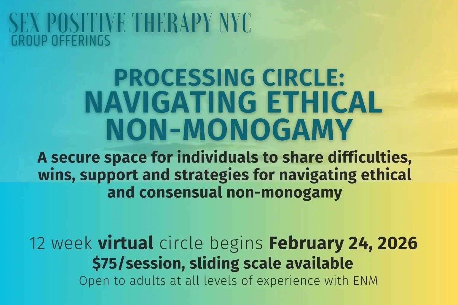 NOW OFFERING! Processing Circle: Navigating Ethical Non-Monogamy