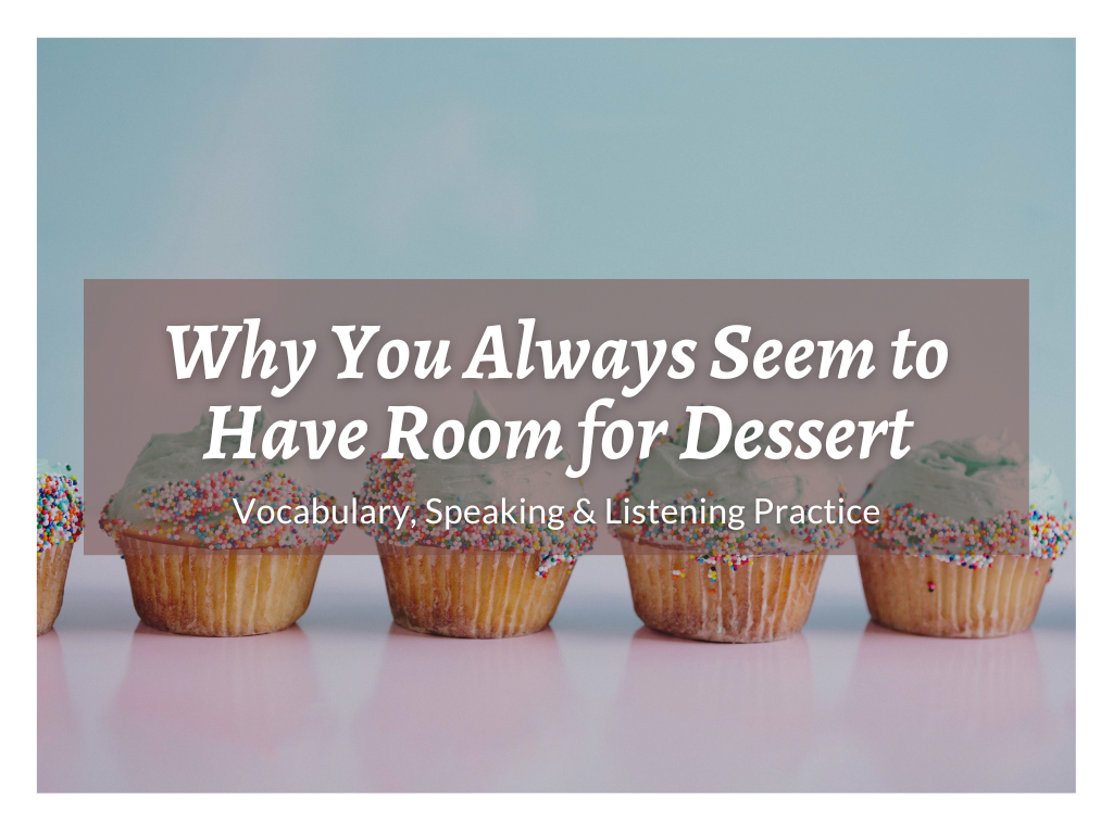 Food ESL Lesson Plans Room for Dessert