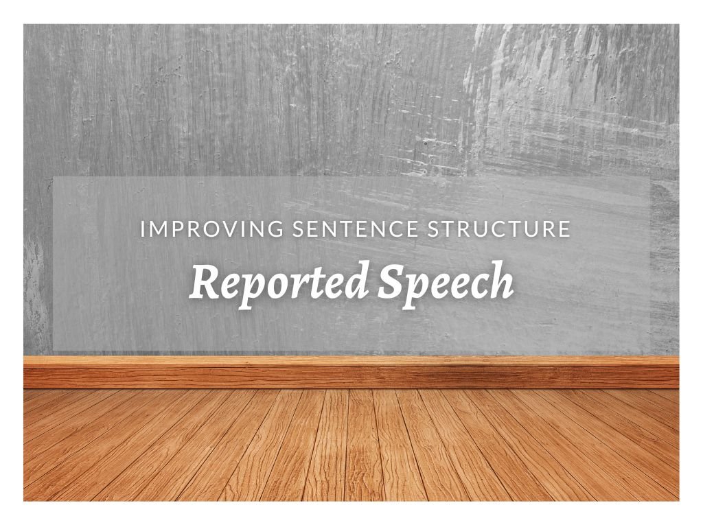 Reported Speech Sentence Structure