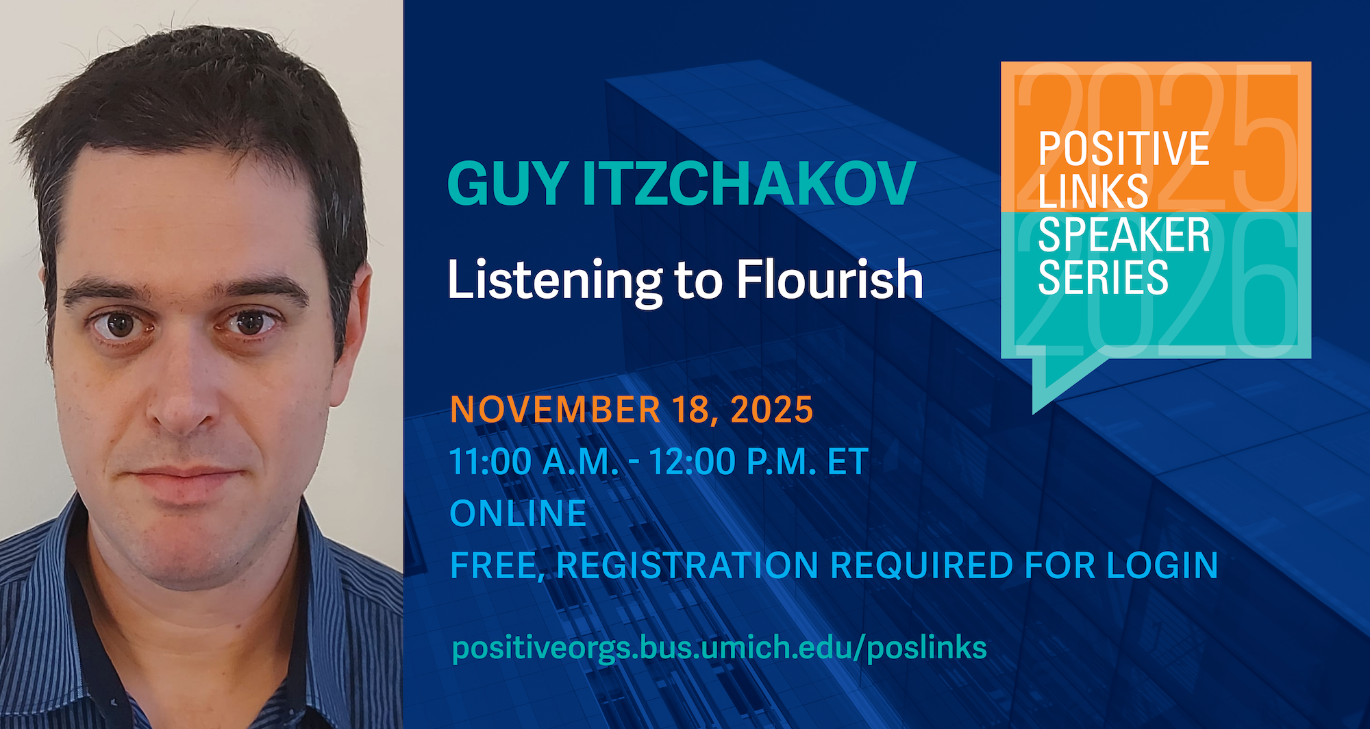 Positive Links Speaker Series: Listening to Flourish: Harnessing High-Quality Listening to Build Thriving Organizations