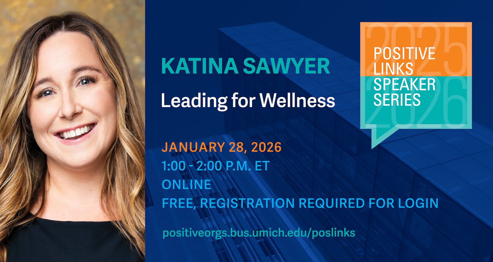 Positive Links Speaker Series: Leading for Wellness: How to Create a Team Culture Where Everyone Thrives