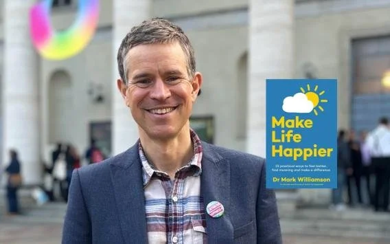 New Happiness Ideas with Mark Williamson